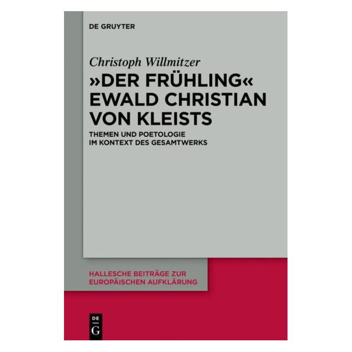 De Gruyter Willmitzer:Der Frühling Ewald Christi (Deutsch, Hardcover, Christoph Willmitzer) (67768071)