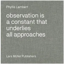 Observation Is a Constant That Underlies All Approaches, Fachbücher von Phyllis Lambert