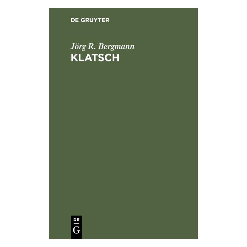 De Gruyter Klatsch (Deutsch, Jörg R. Bergmann, 1987) (7453974)