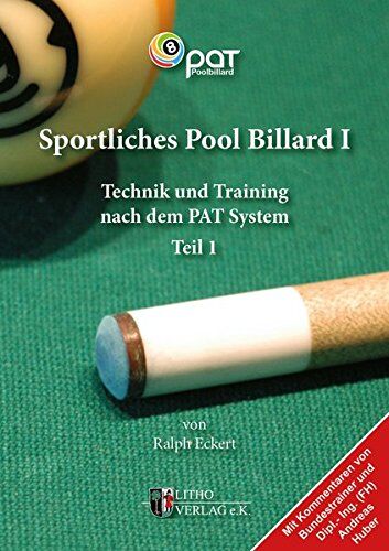Ralph Eckert - Sportliches Pool Billard I: Technik und Training nach dem PAT-System - Preis vom 09.10.2026 07:28:09 h