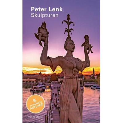 Skulpturen, Gebundene Ausgabe von Peter Lenk, Stadler Konstanz, 978-3-7977-0794-9