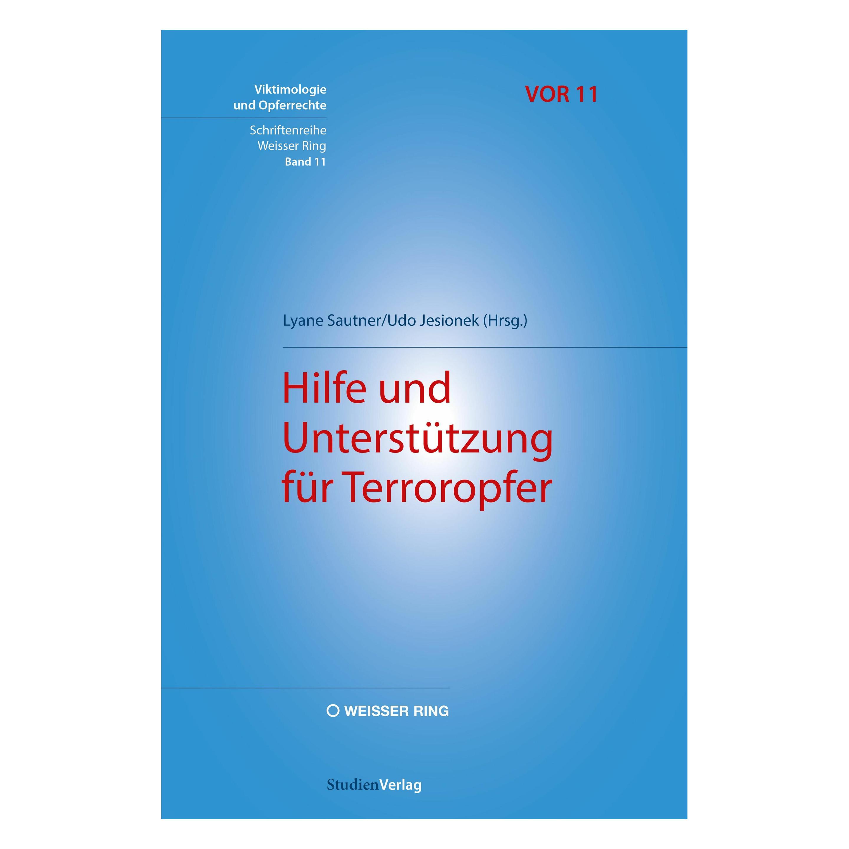 Studienverlag Hilfe und Unterstützung für Terroropfer (Deutsch, Softcover, Lyane Sautner, Udo Jesionek) (46577485)