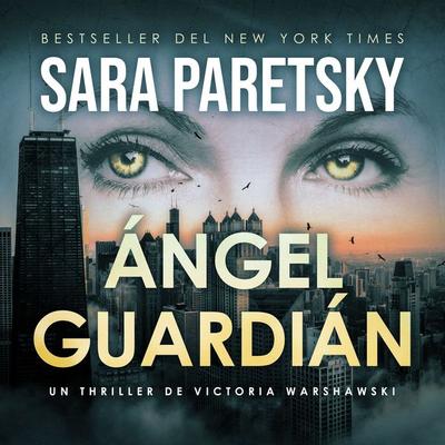Ángel guardián - Sara Paretsky, Audio, 9789979649199