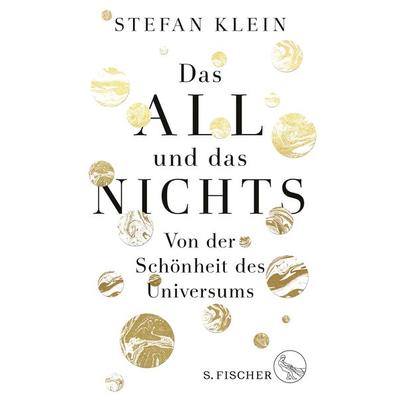 Das All und das Nichts, Gebundene Ausgabe von Stefan Klein, S. Fischer Verlag