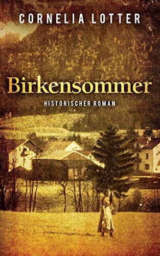 Cornelia Lotter - Birkensommer - Preis vom 13.10.2026 19:28:25 h