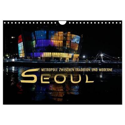 Seoul - Metropole zwischen Tradition und Moderne (Wandkalender 2027 DIN A4 quer), CALVENDO Monatskalender