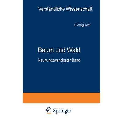 Baum und Wald, Taschenbuch von Ludwig Jost, Springer Berlin, 978-3-642-89074-1