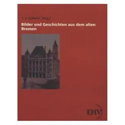 Bilder und Geschichten aus dem alten Bremen, Fachbücher