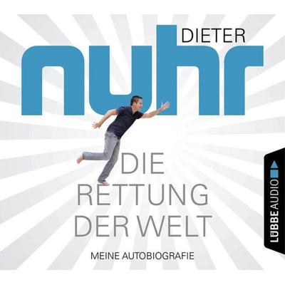 Die Rettung der Welt - Meine Autobiografie - Dieter Nuhr, Audio, 9783838784137
