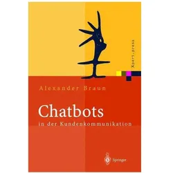 Chatbots in der Kundenkommunikation, Fachbücher von Alexander Braun