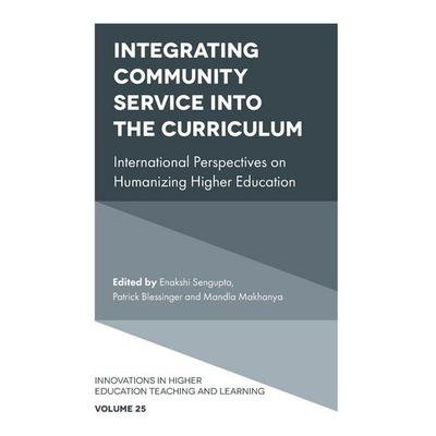 Integrating Community Service into the Curriculum, Gebundene Ausgabe von , Emerald Publishing Limited, 978-1-83909-435-4