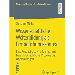 Wissenschaftliche Weiterbildung als Ermöglichungskontext, Fachbücher von Christina Möller