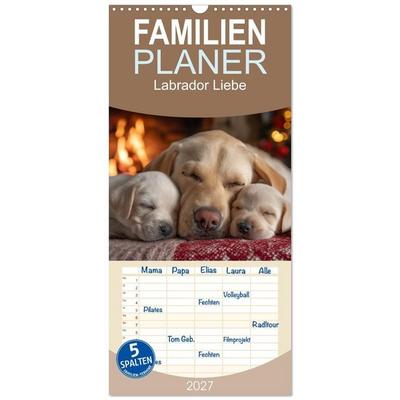 Familienplaner 2027 - Labrador Liebe mit 5 Spalten (Wandkalender, 21 x 45 cm) CALVENDO