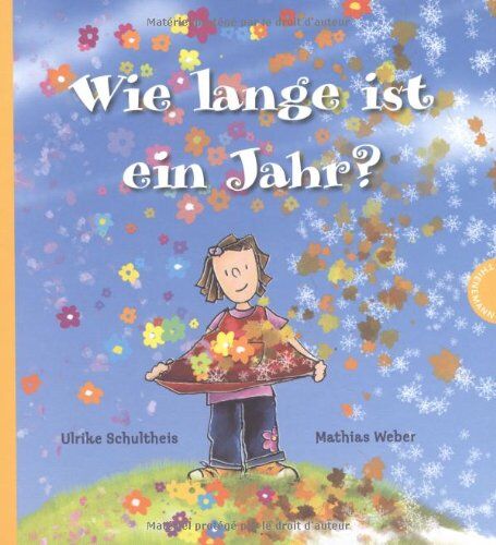 Ulrike Schultheis - Wie lange ist ein Jahr? - Preis vom 13.10.2026 11:25:28 h