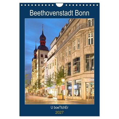 Beethovenstadt Bonn (Wandkalender 2027 DIN A4 hoch), CALVENDO Monatskalender