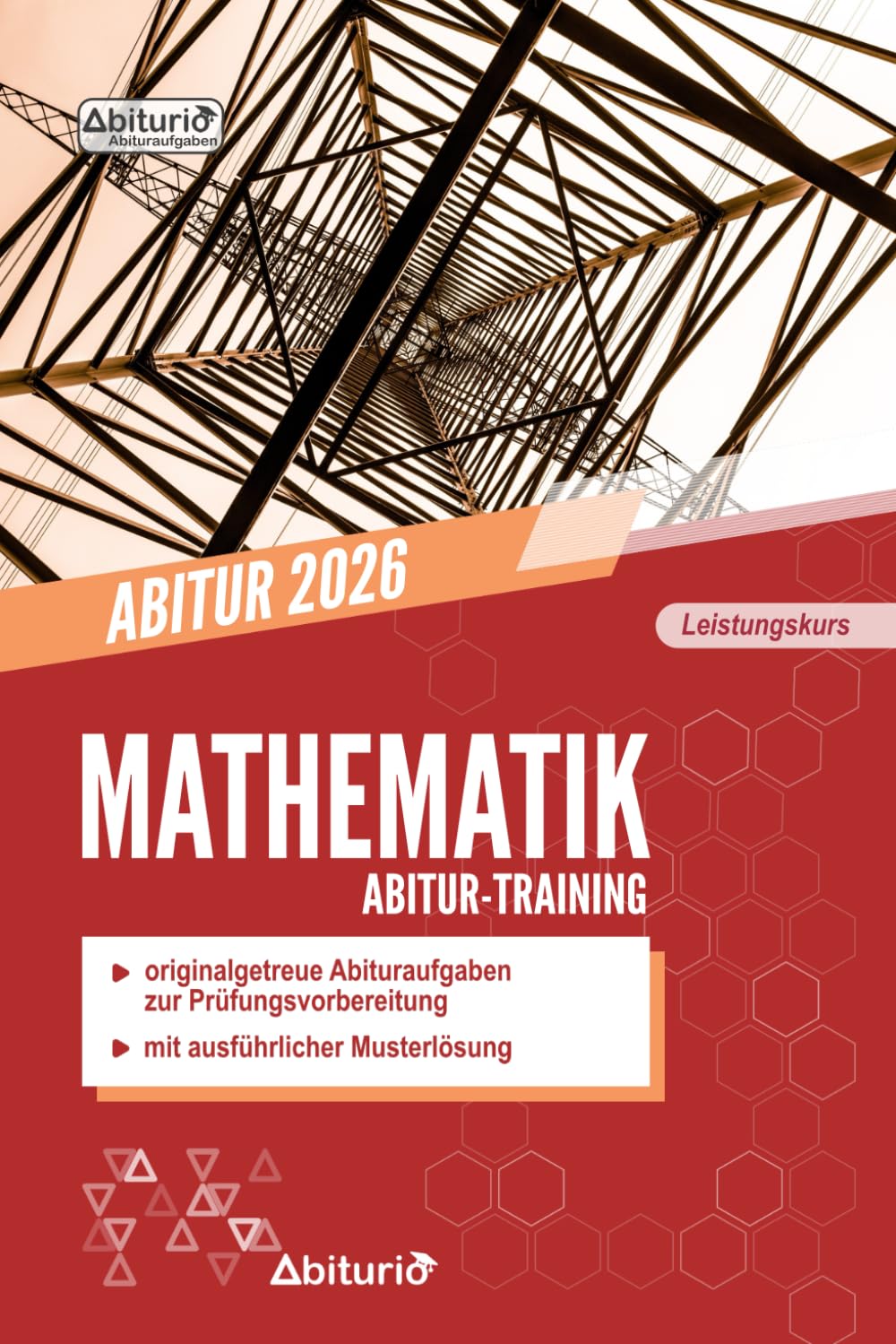Eric Fischer - Abitur-Training Mathematik (LK): Übungsheft mit originalgetreuen Abituraufgaben zur Prüfungsvorbereitung (Leistungskurs / erhöhtes Anforderungsniveau) - Preis vom 13.10.2026 11:25:28 h