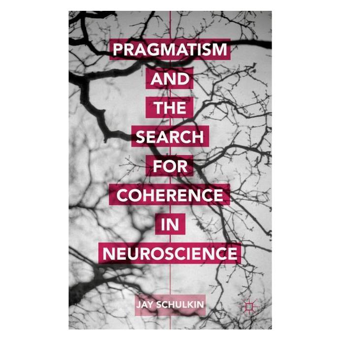 Palgrave Macmillan Uk Schulkin:Pragmatism and the Search for (Englisch, Hardcover, Jay Schulkin) (63332946)