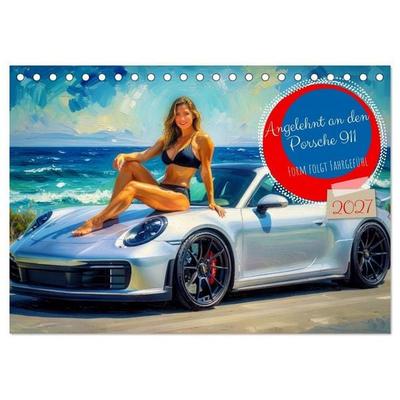 Angelehnt an den Porsche 911 (Tischkalender 2027 DIN A5 quer), CALVENDO Monatskalender