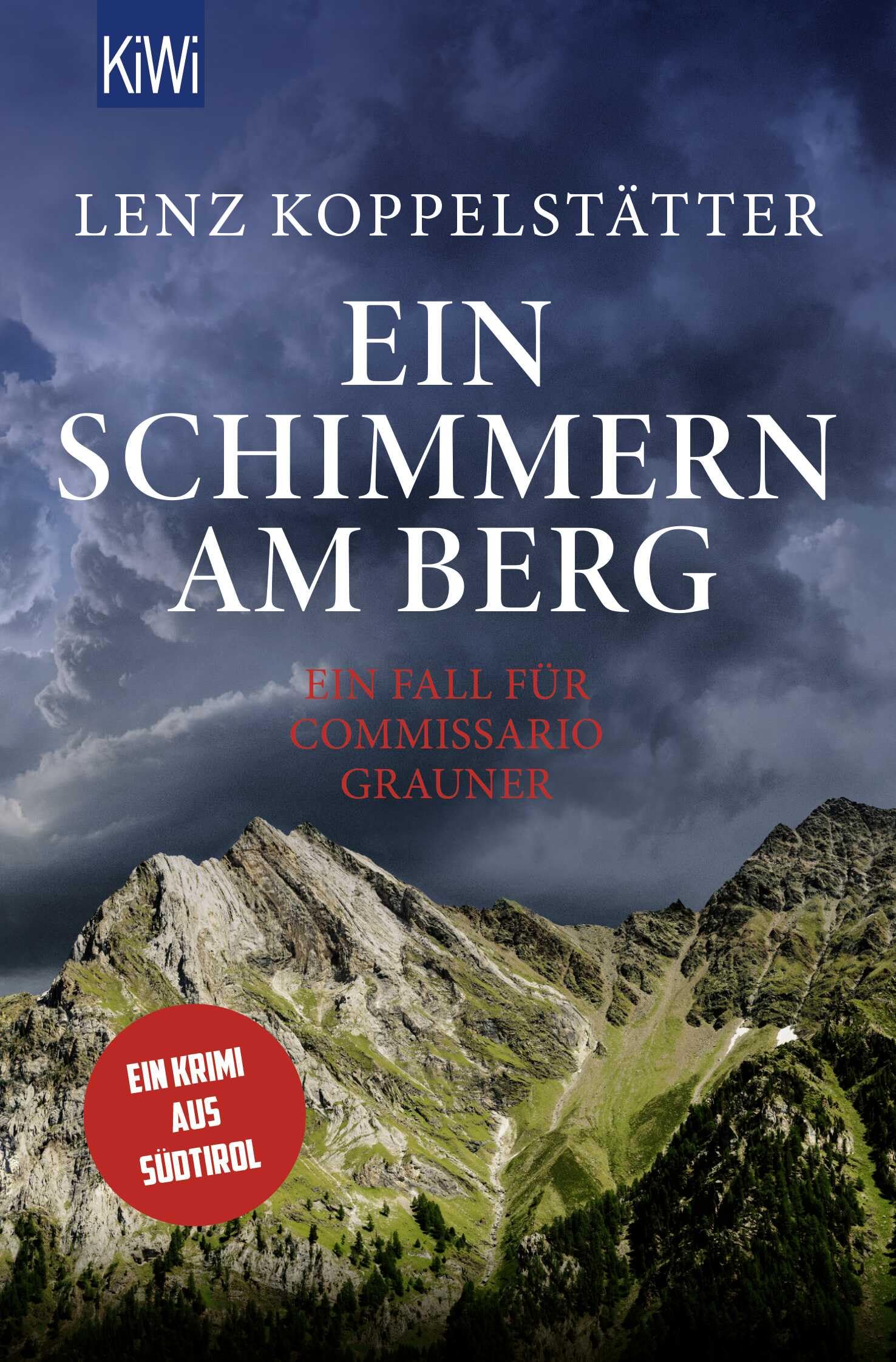 Lenz Koppelstätter - Ein Schimmern am Berg: Ein Fall für Commissario Grauner (Commissario Grauner ermittelt, Band 10) - Preis vom 12.10.2026 11:37:12 h
