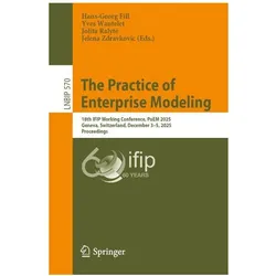 The Practice of Enterprise Modeling, Fachbücher von Hans-Georg Fill, Jelena Zdravkovic, Jolita Ralyté, Yves Wautelet
