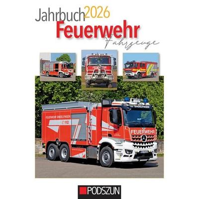 Jahrbuch Feuerwehrfahrzeuge 2026, Taschenbuch von , Podszun, 978-3-7516-1178-7