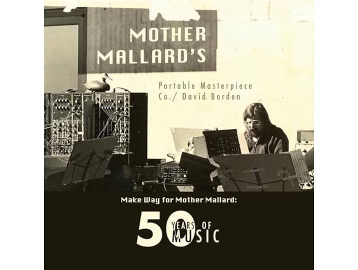 Make Way For Mother Mallard: 50 Years Of Music