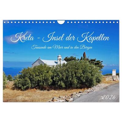 Kreta - Insel der Kapellen (Wandkalender 2026 DIN A4 quer), CALVENDO Monatskalender