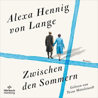 Zwischen den Sommern (Heimkehr-Trilogie 2) - Alexa Hennig von Lange, Audio, 9783844935684