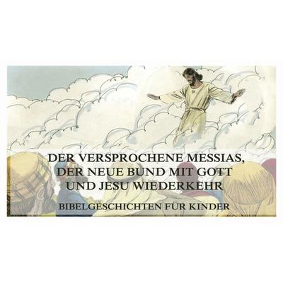 Bibelgeschichten für Kinder, Teil 15, Taschenbuch von , Jazzybee Verlag, 978-3-9886886-8-2
