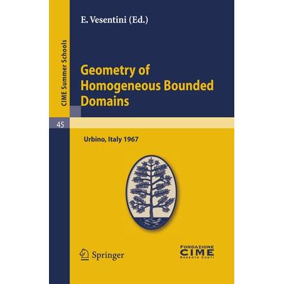 Geometry of Homogeneous Bounded Domains, Taschenbuch von , Springer Berlin, 978-3-642-11059-7