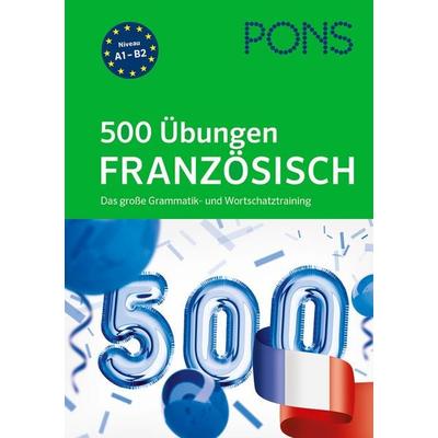 PONS 500 Übungen Französisch, Taschenbuch von , PONS Langenscheidt GmbH