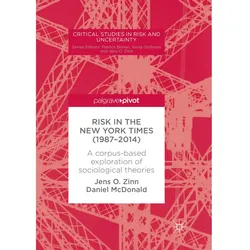 Risk in The New York Times (1987-2014), Fachbücher von Daniel McDonald, Jens O. Zinn