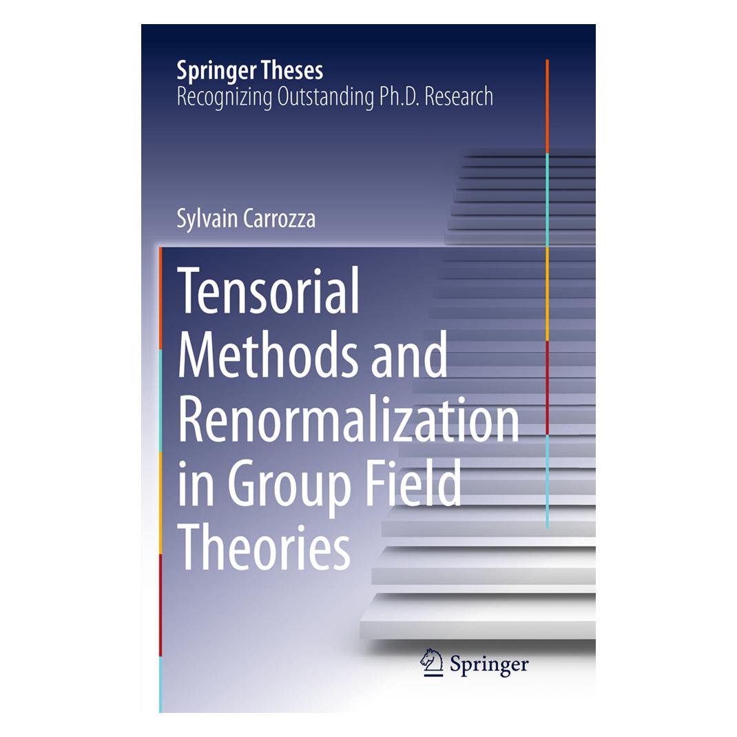Springer Tensorial Methods and Renormalization in Group Field Theories (Englisch, Softcover, Sylvain Carrozza) (55841754)
