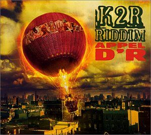 K2r Riddim - Appel D'r - Preis vom 27.09.2026 03:53:48 h