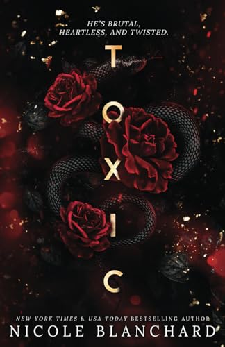 Nicole Blanchard - Toxic: A Dark Romance - Preis vom 09.10.2026 07:28:09 h
