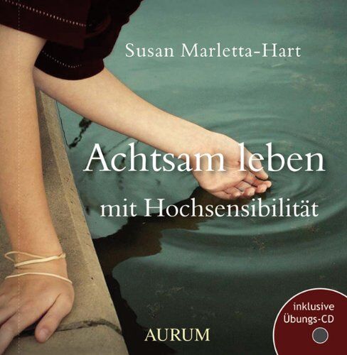 Susan Marletta-Hart - Achtsam leben mit Hochsensibilität - Preis vom 05.10.2026 03:47:11 h