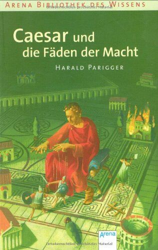 Harald Parigger - Caesar und die Fäden der Macht: Lebendige Geschichte - Preis vom 17.10.2026 19:25:27 h