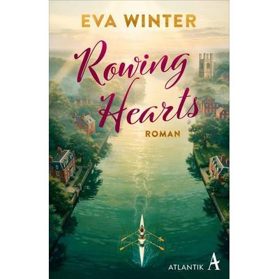 Rowing Hearts, Taschenbuch von Eva Winter, Atlantik Verlag, 978-3-455-02311-4