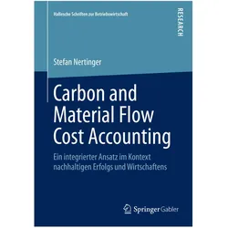 Carbon and Material Flow Cost Accounting, Fachbücher von Stefan Nertinger