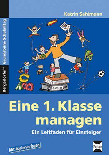 Katrin Sahlmann - Eine 1. Klasse managen: Ein Leitfaden für Einsteiger - Preis vom 02.10.2026 23:42:20 h