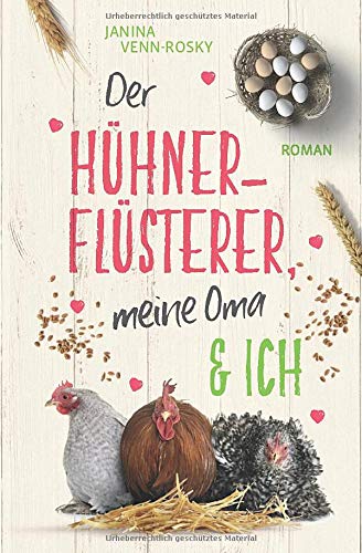 Janina Venn-Rosky - Der Hühnerflüsterer, meine Oma und ich - Preis vom 19.10.2026 19:33:35 h