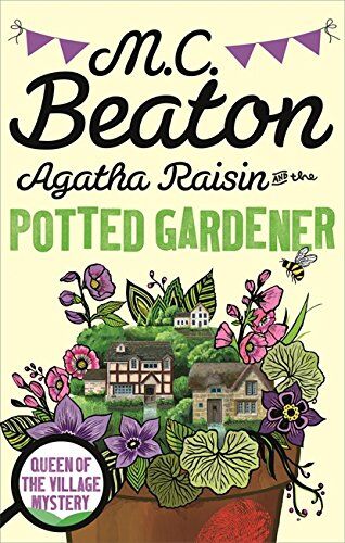 Beaton, M. C. - Agatha Raisin and the Potted Gardener - Preis vom 14.10.2026 23:07:16 h