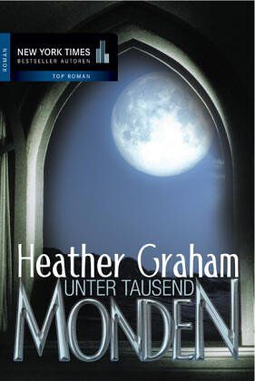 Heather Graham - Unter tausend Monden. - Preis vom 09.10.2026 07:28:09 h
