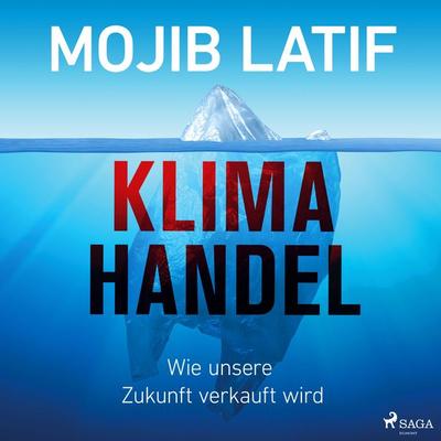Klimahandel - Mojib Latif, Audio, 9788727131801