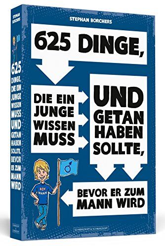 Stephan Borchers - 625 Dinge, die ein Junge wissen muss und getan haben sollte, bevor er zum Mann wird - Preis vom 17.10.2026 19:25:27 h