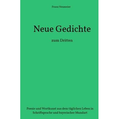 Gedanken werden Gedichte, Taschenbuch von Franz Neumeier, Epubli, 978-3-7529-5759-4