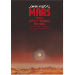 Mars - Unser geheimnisvoller Nachbar, Fachbücher von Wilford