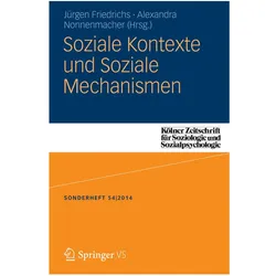 Soziale Kontexte und Soziale Mechanismen, Fachbücher von Jürgen Friedrichs, Alexandra Nonnenmacher