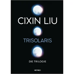 Trisolaris – Die Trilogie, Belletristik von Cixin Liu