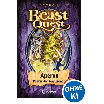 Beast Quest (Band 48) - Aperox, Panzer der Zerstörung, Gebundene Ausgabe von Adam Blade, Loewe, 978-3-7855-8487-3